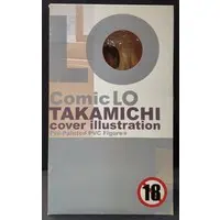 Figure - トイズプランニング (トイズプランニング コミックLO たかみちカバーイラストレーション PVC)